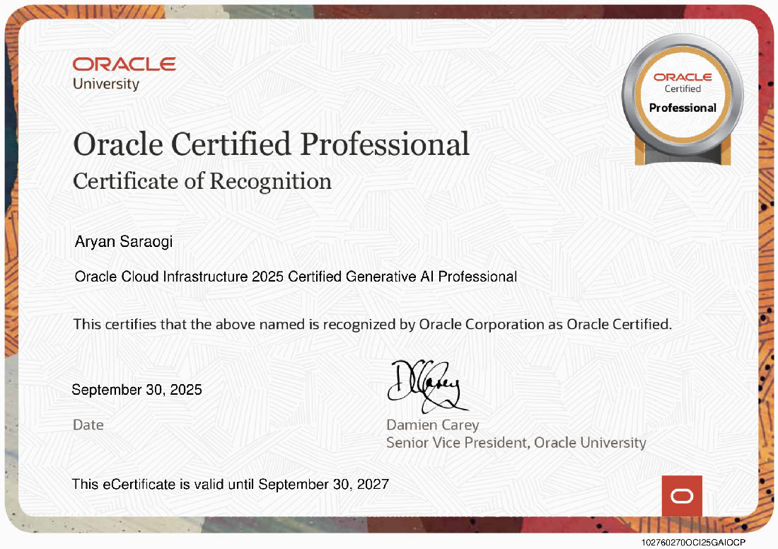 Oracle Cloud Infrastructure 2025 Certified Generative AI Professional, awarded to Aryan Saraogi